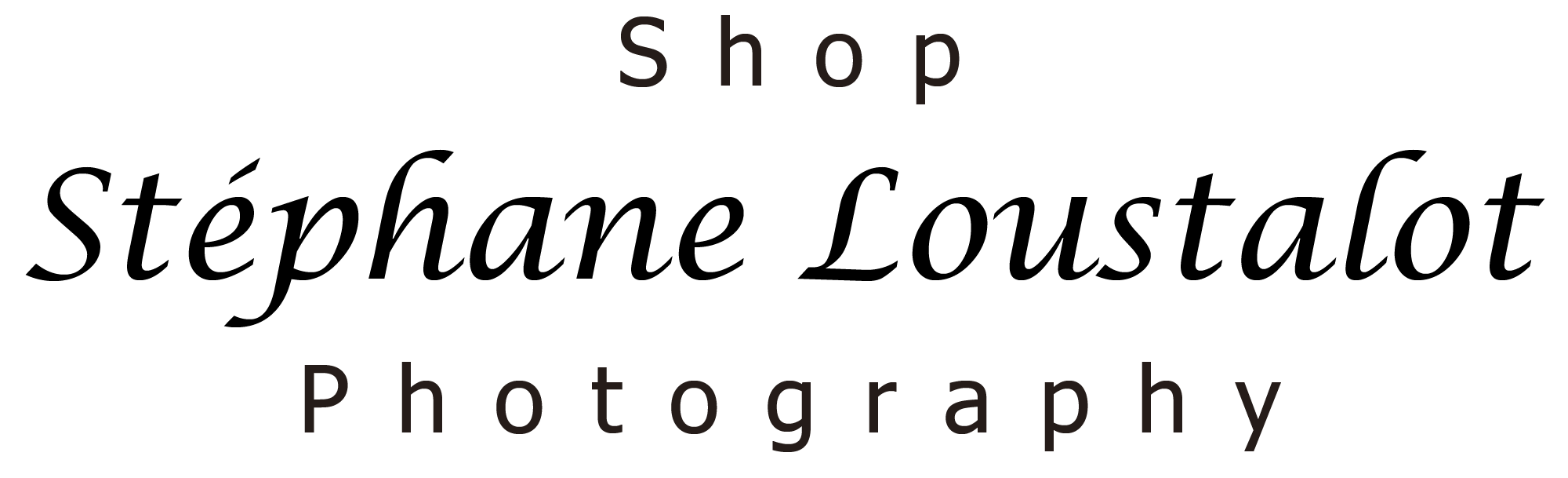Stephane Loustalot Photography's Shop